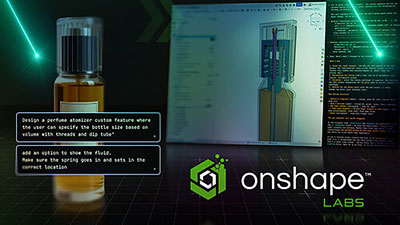 The Onshape Labs initiate gives participating customers a sneak peek at the new upgrades to the Onshape platform.